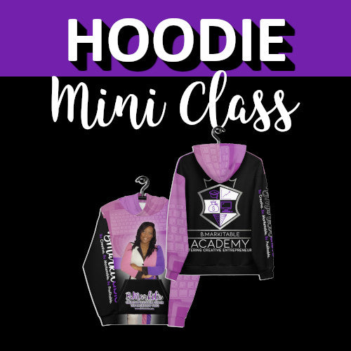 All-Over Hoodies - Mini Class