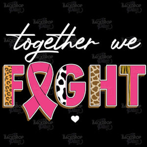 Together We Fight - Digital Editable Template Download